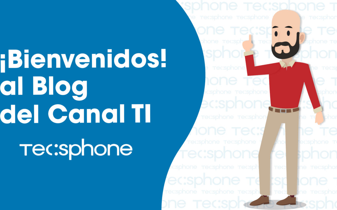 TECSPHONE un proyecto de Canal TI