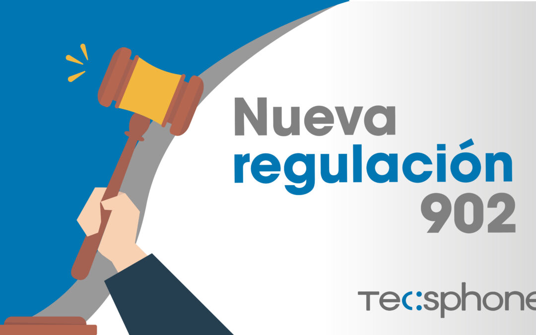 Nueva regulación de los 902