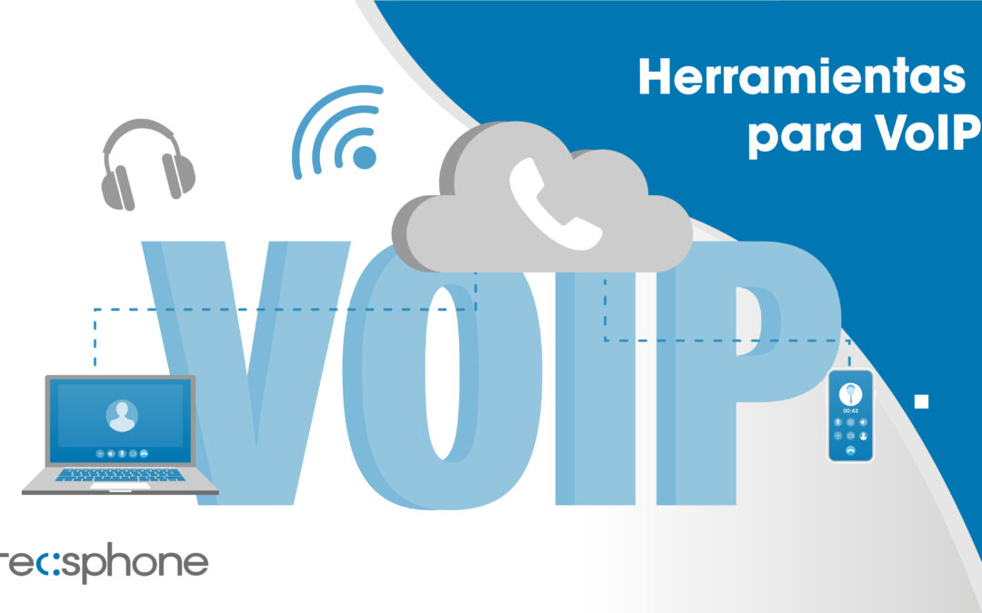 Herramientas para VoIP