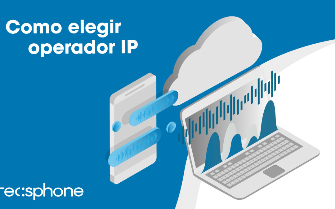 Cómo elegir Operador IP