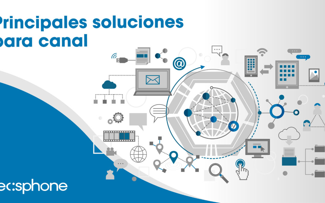 Principales soluciones para canal